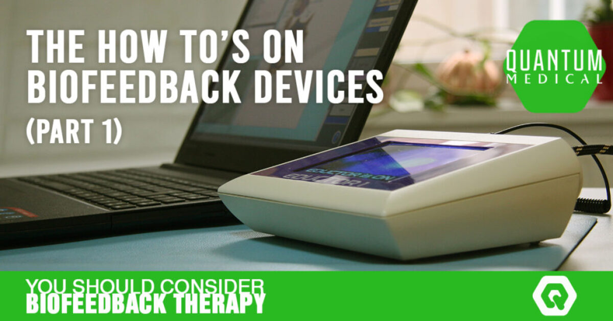 The How To’s on biofeedback devices (part 1) The How To’s on biofeedback devices (part 1)