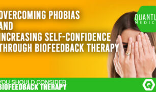Overcoming phobias and increasing self-confidence through biofeedback therapy