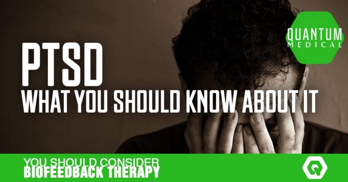 What you should know about PTSD
