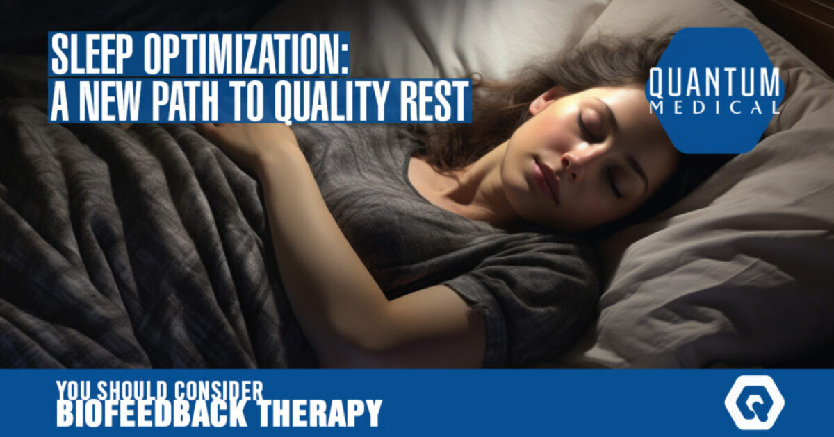 Sleep optimization A new path to quality rest