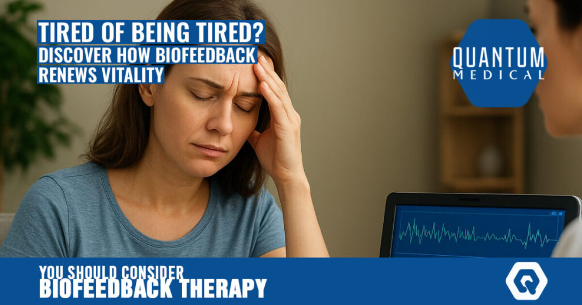 Tired of Being Tired Discover How Biofeedback Renews Vitality